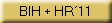 BIH + HR�11